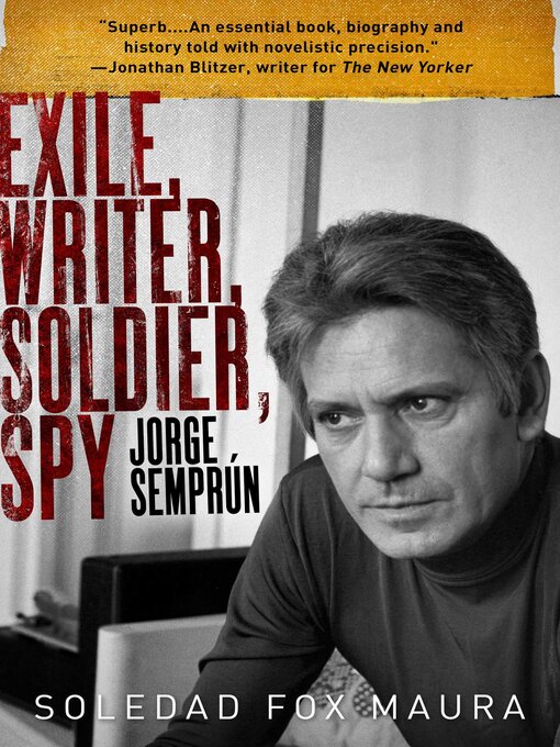 Title details for Exile, Writer, Soldier, Spy by Soledad Fox Maura - Wait list